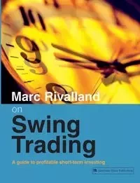Marc Rivalland on Swing Trading - Marc Rivalland