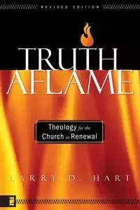 Truth Aflame - Larry Hart