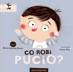 Co robi pucio - Marta Galewska-Kustra
