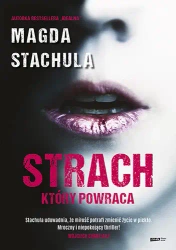 Strach, który powraca wyd. kieszonkowe - Magda Stachula