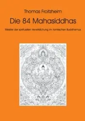 Die 84 Mahasiddhas - Thomas Froitzheim