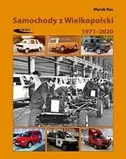 Samochody z Wielkopolski 1971-2020 - Marek Kuc