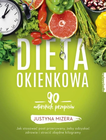eBook Dieta okienkowa. 90 autorskich przepisów - Justyna Mizera epub mobi
