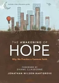 The Awakening of Hope - Jonathan Wilson-Hartgrove