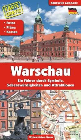 Warszawa. Przewodnik po symbolach zabytkach i atrakcjach wer. niemiecka wyd. 2022 - Adam Dylewski
