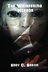 The Whispering Horror - Bertin Eddy C.