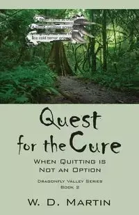 Quest for the Cure - Martin W. D.