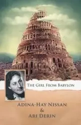 The Girl from Babylon - and Ari Derin Adina-Hay Nissan