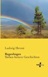 Regenbogen - Hevesi Ludwig