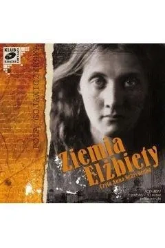 Ziemia Elżbiety Audiobook - Beata Rakowska