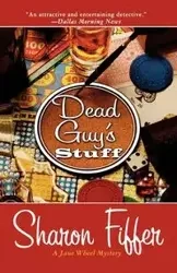 Dead Guy's Stuff - Sharon Fiffer Sloan