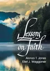 Lessons on Faith - Jones A. T.