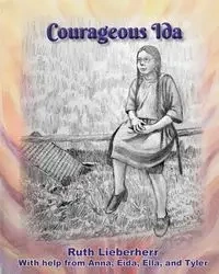 Courageous Ida - Ruth Lieberherr