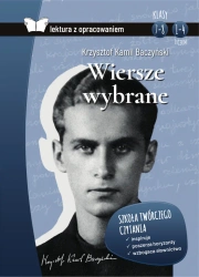 Wiersze wybrane. Lektura z opracowaniem - Krzysztof Kamil Baczyński