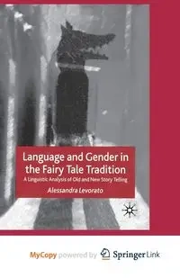 Language and Gender in the Fairy Tale Tradition - Alessandra Levorato
