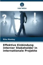 Effektive Einbindung interner Stakeholder in internationale Projekte - Rita Mantey