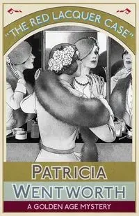 The Red Lacquer Case - Patricia Wentworth