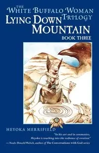 Lying Down Mountain - Merrifield Heyoka