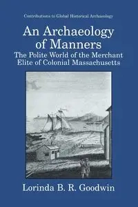 An Archaeology of Manners - Lorinda B.R. Goodwin