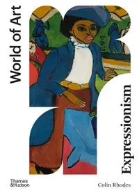 Expressionism - Colin Rhodes