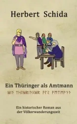 Ein Thüringer als Amtmann - Herbert Schida