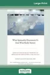 Spiritual Bypassing - Augustus Robert Masters
