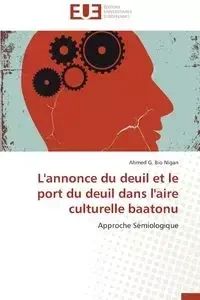 L'annonce du deuil et le port du deuil dans l'aire culturelle baatonu - NIGAN-A