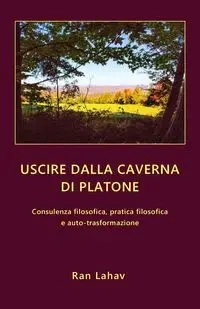 Uscire  dalla  caverna  di  Platone - Lahav Ran