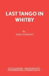 Last Tango in Whitby - Mike Harding