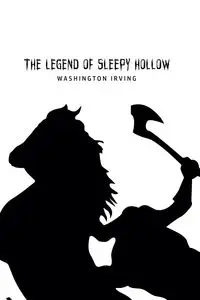 The Legend of Sleepy Hollow - Irving Washington