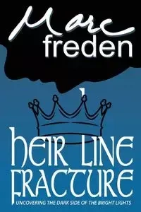 Heir Line Fracture - Marc Freden
