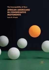African Americans in Conservative Movements - Louis G. Prisock