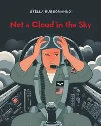 Not a Cloud in the Sky - Stella Russomanno