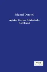 Apicius Caelius - Danneil Eduard