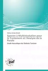 Spectre à multirésolution pour le traitement et l'analyse de la parole - ANNABI-ELKADRI-N