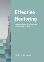 Effective Mentoring - Eileen Hutchinson