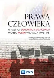 Prawa człowieka w polityce demokracji zachodnich.. - praca zbiorowa
