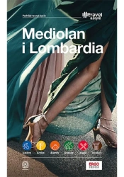 Travel&Style. Mediolan i Lombardia - Beata i Paweł Pomykalscy