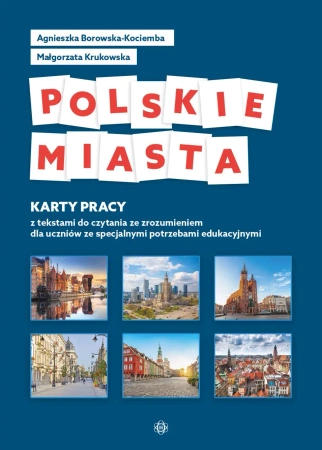 Polskie miasta. KP z tekstami do czytania ze... - Agnieszka Borowska-Kociemba, Małgorzata Krukowska