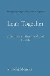 Lean Together - Meneks Nmachi