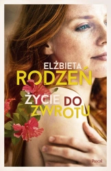 eBook Życie do zwrotu - Elżbieta Rodzeń epub mobi