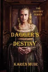 Dagger's Destiny - Karen Muir