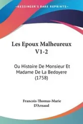 Les Epoux Malheureux V1-2 - D'Arnaud Francois-Thomas-Marie