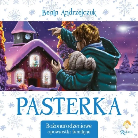 Pasterka. Bożonarodzeniowe opowiastki familijne - Beata Andrzejczuk, Przemysław Sałamacha