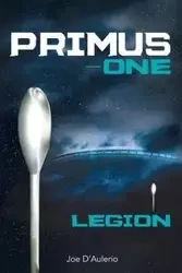 Primus-One Legion - Joe D'Aulerio