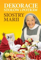 Dekoracje Stołów i Potraw Siostry Marii - Maria Goretti