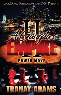 A Gangsta's Empire 2 - Adams Tranay