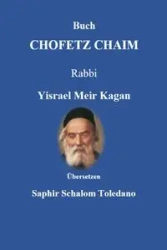 Buch CHOFETZ CHAIM - Den Mund behalten - Kagan Yisrael Meir