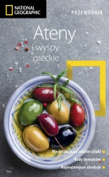 Ateny i wyspy greckie. Przewodnik National Geographic (wyd. 2, zaktualizowane - Joanna Kakissis