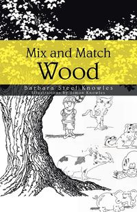 Mix and Match Wood - Barbara Knowles Steel